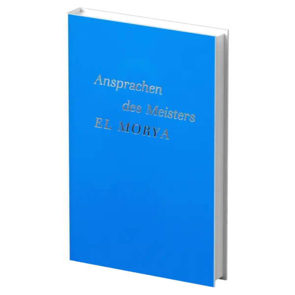 Ansprachen des Meisters EL MORYA