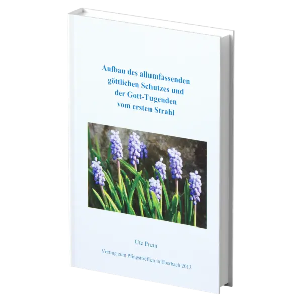 Aufbau des allumfassenden göttlichen Schutzes